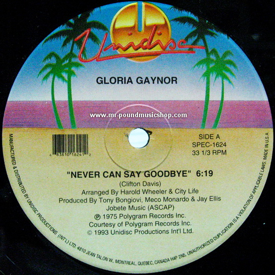 Gloria Gaynor - Never Can Say Goodbye