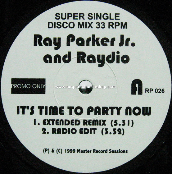 Ray Parker Jr. And Raydio / KC & The Sunshin Band - It's Time To PArty Now / Black Water Gold