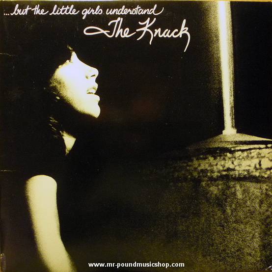 The Knack - ...But The Little Girls Understand