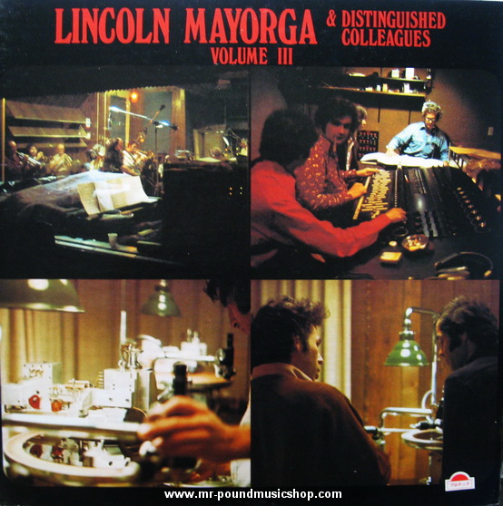 Lincoln Mayorga & Distinguished Colleagues - Volume III