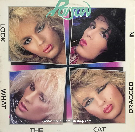 Poison - Look what The Cat Dragged In