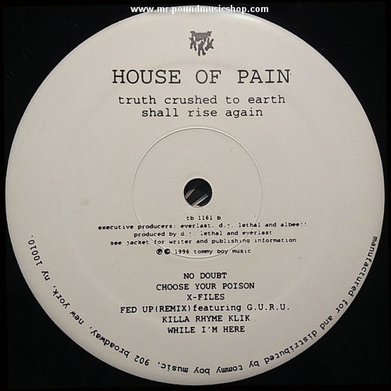 House Of Pain - Truth Crushed to Earth Shall Rise Again