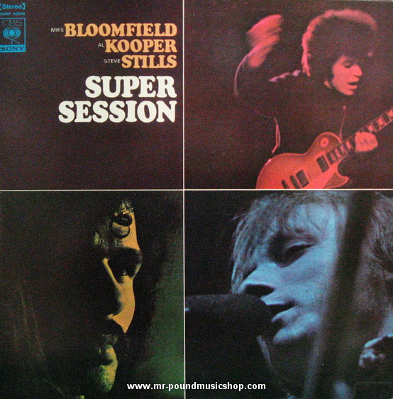 Mike Bloomfield, Al Kooper, Steve Stills - Super Session