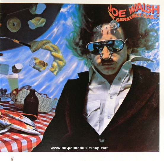 Joe Walsh - "But Seriously, Folks..."