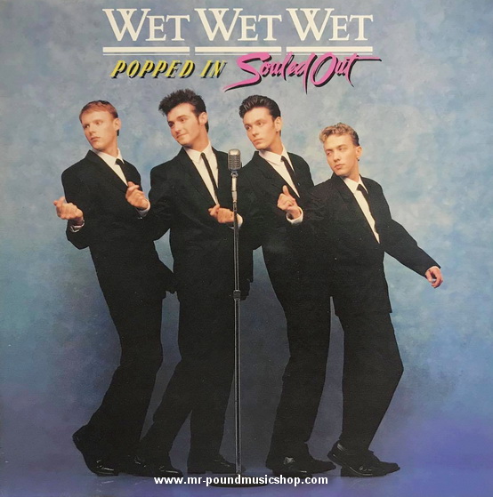 Wet Wet Wet - Popped In Souled Out