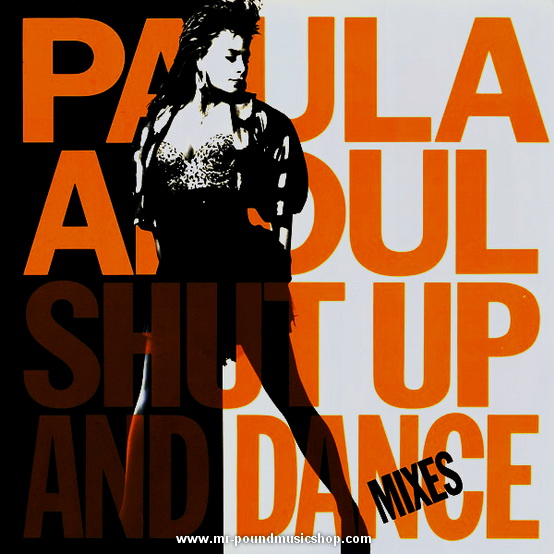 Paula Abdul - Shut Up And Dance