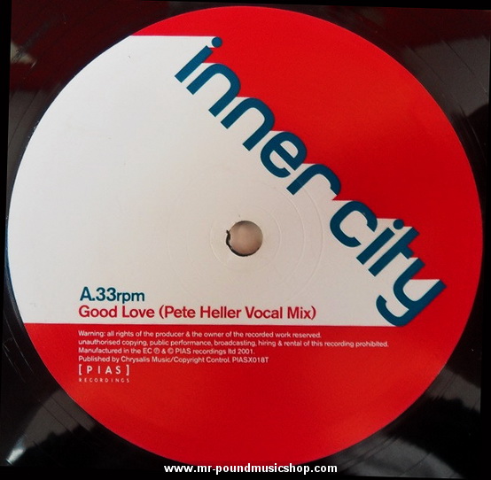 Inner City - Good Love (Pete Heller Mixes)