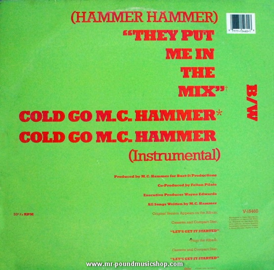 MC Hammer - (Hammer Hammer) They Put Me In The Mix / Cold Go M.C. Hammer