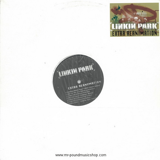 Linkin Park - Extra Reanimation