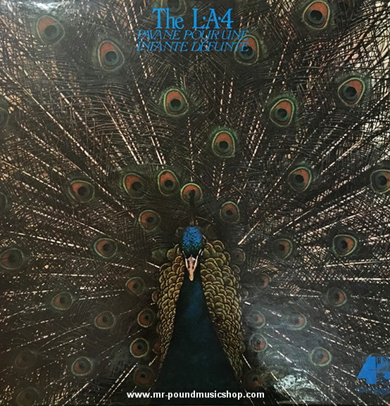 The L.A.4 - Pavane Pour Une Infante Defunte