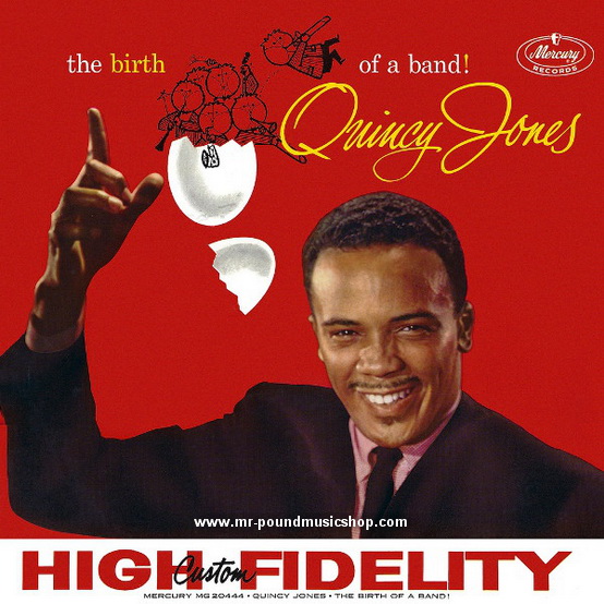 Quincy Jones - The Birth Of A Band