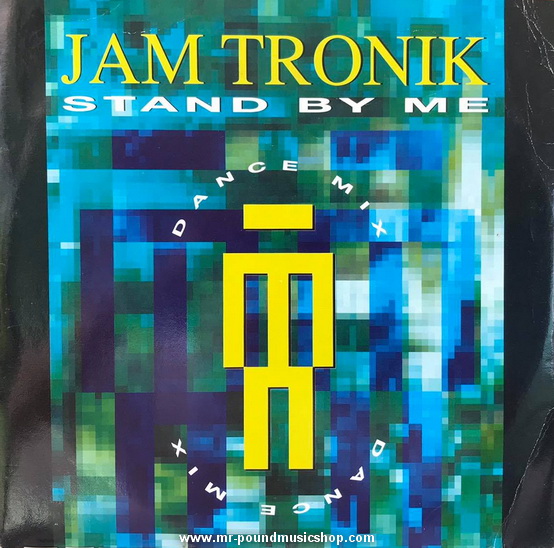 Jam Tronik - Stand By Me (Dance Mix)