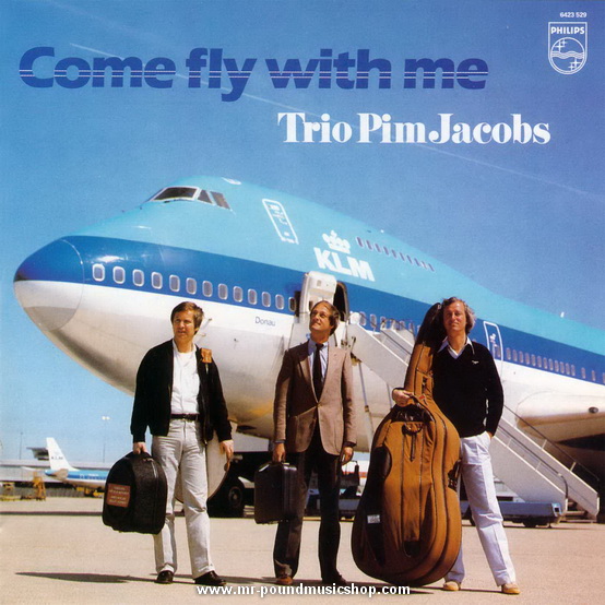 Trio Pim Jacobs - Come Fly With Me