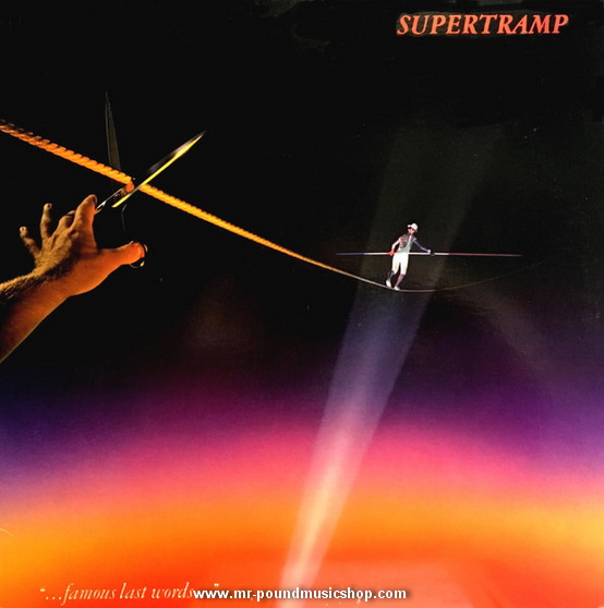 Supertramp - "...Famous Last World..."