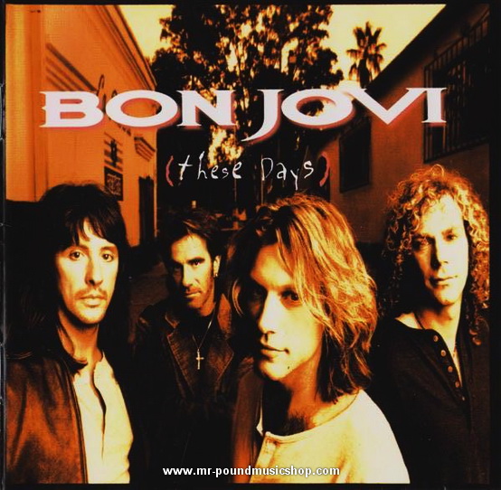 Bon Jovi - These Days