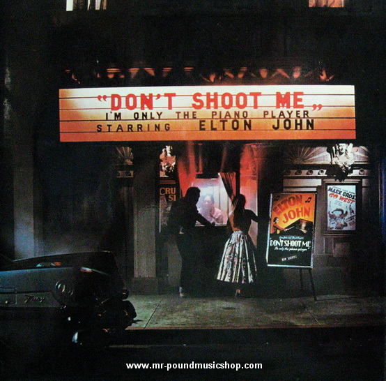 Elton John - Don't Shoot Me I'm Only The Piano Player