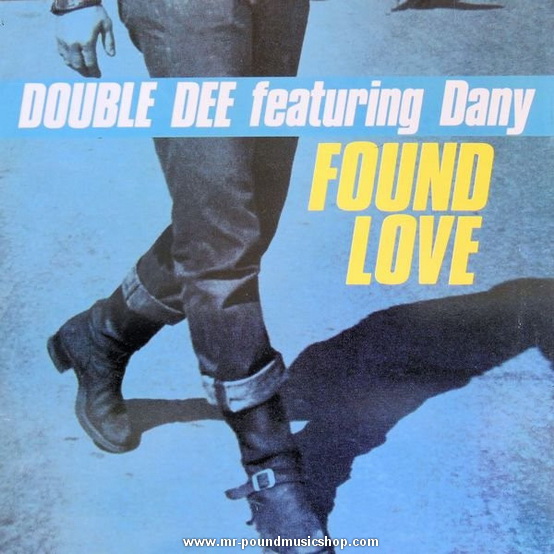 Double Dee Featuring Dany - Found Love