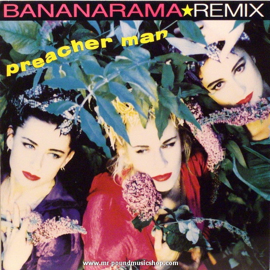 Bananarama - Preacher Man (Remix)