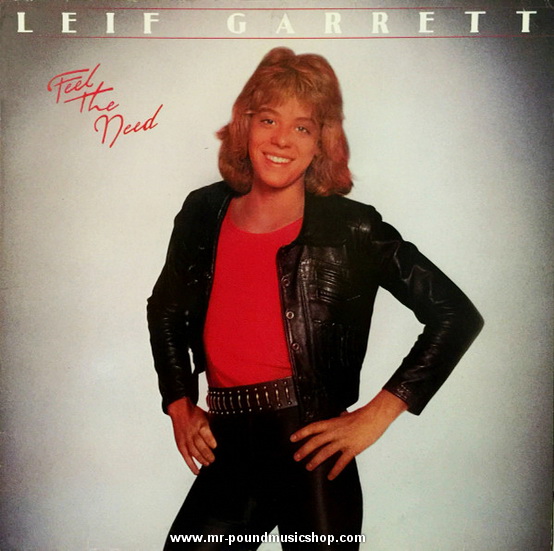 Leif Garrett - Feel The Need