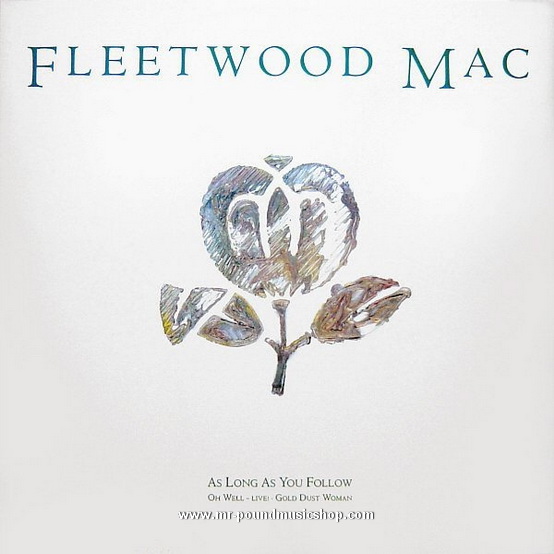 Fleetwood Mac - As Long As You Follow