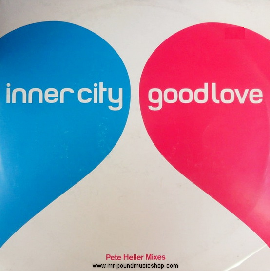 Inner City - Good Love (Pete Heller Mixes)
