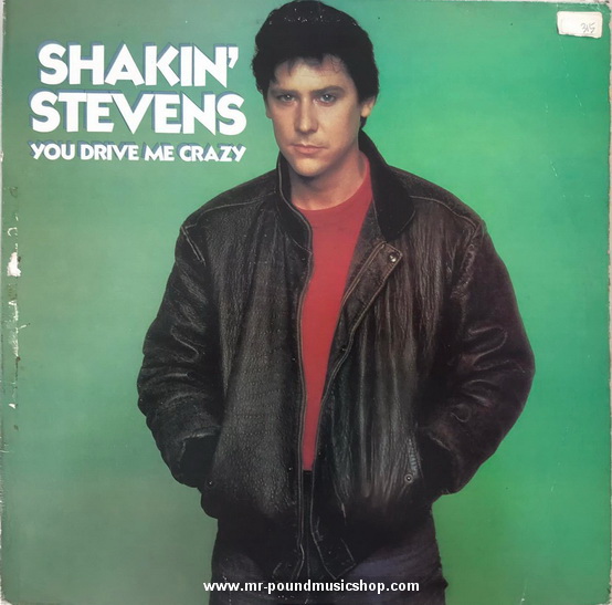 Shakin' Stevens - You Drive Me Crazy