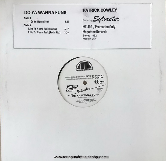 Patrick Cowley Featuring Sylvester - Do Ya Wanna Funk