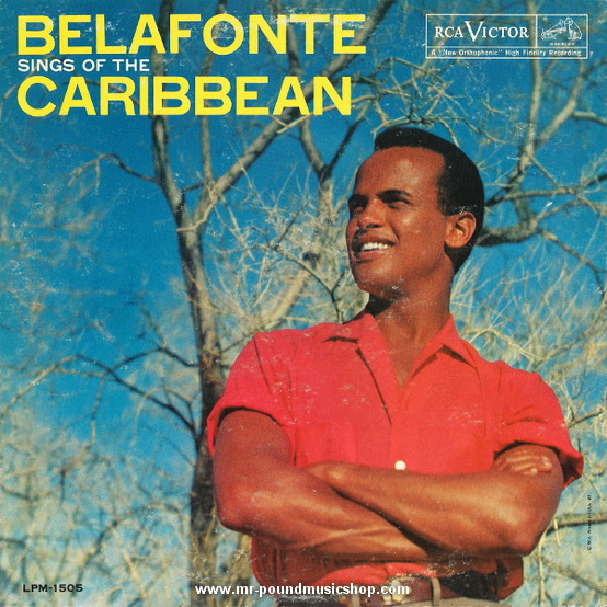 Harry Belafonte - Belafonte Sings Of The Caribbean