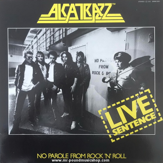 Alcatrazz - Live Sentence (No Parole From Rock 'N' Roll)