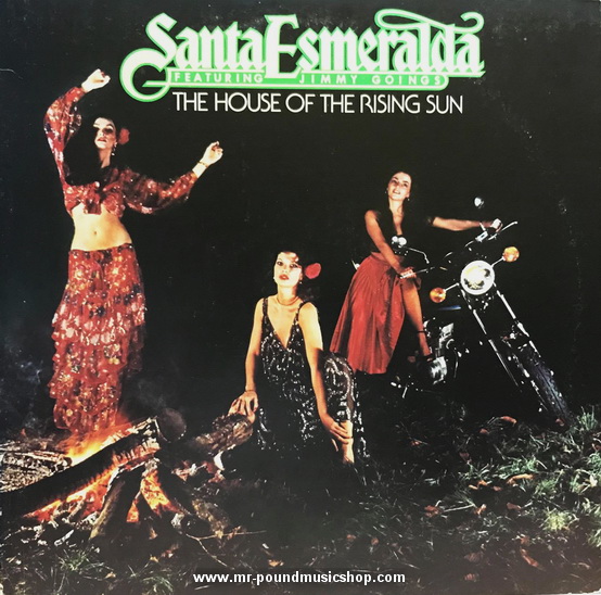 Santa Esmeralda Featuring Jimmy Goings - The House Of The Rising Sun
