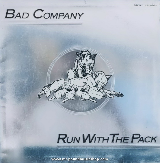 Bad Company - Run With the Pack