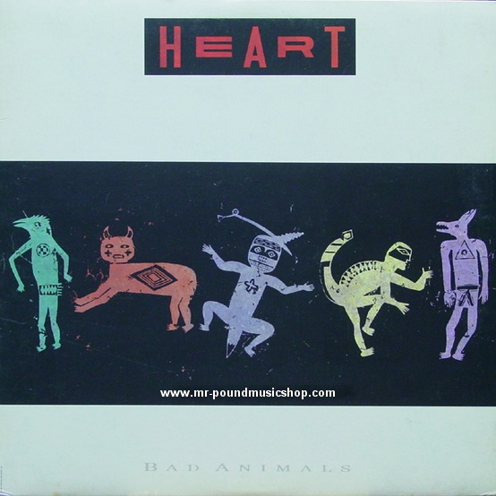 Heart - Bad Animals