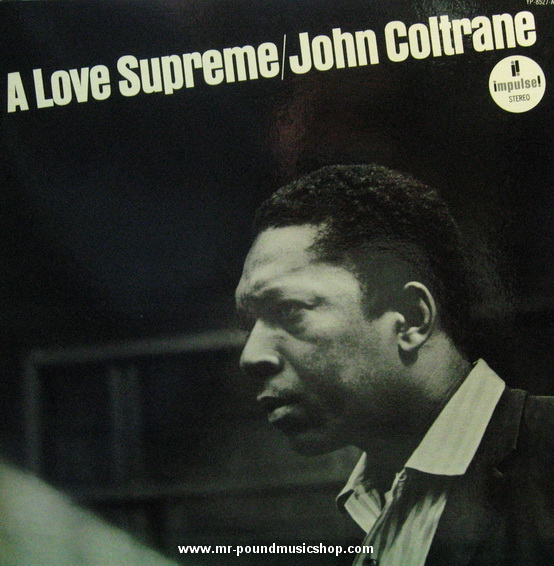 John Coltrane - A Love Supreme