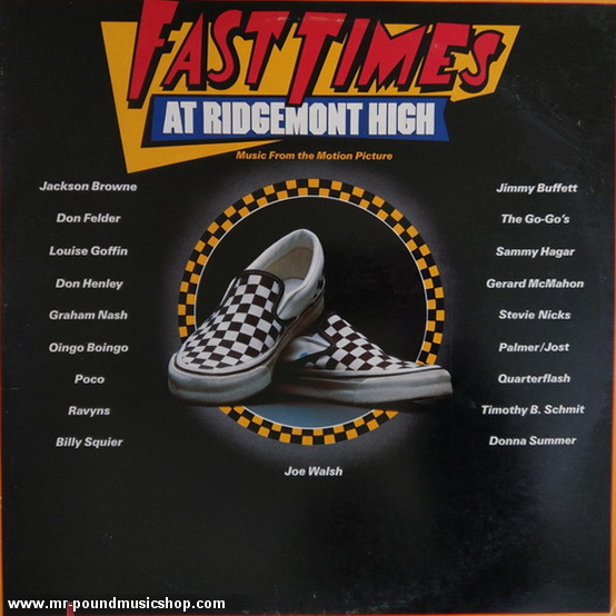 Various Artists - Fast Times At Ridgemont High • Music From The Motion Picture