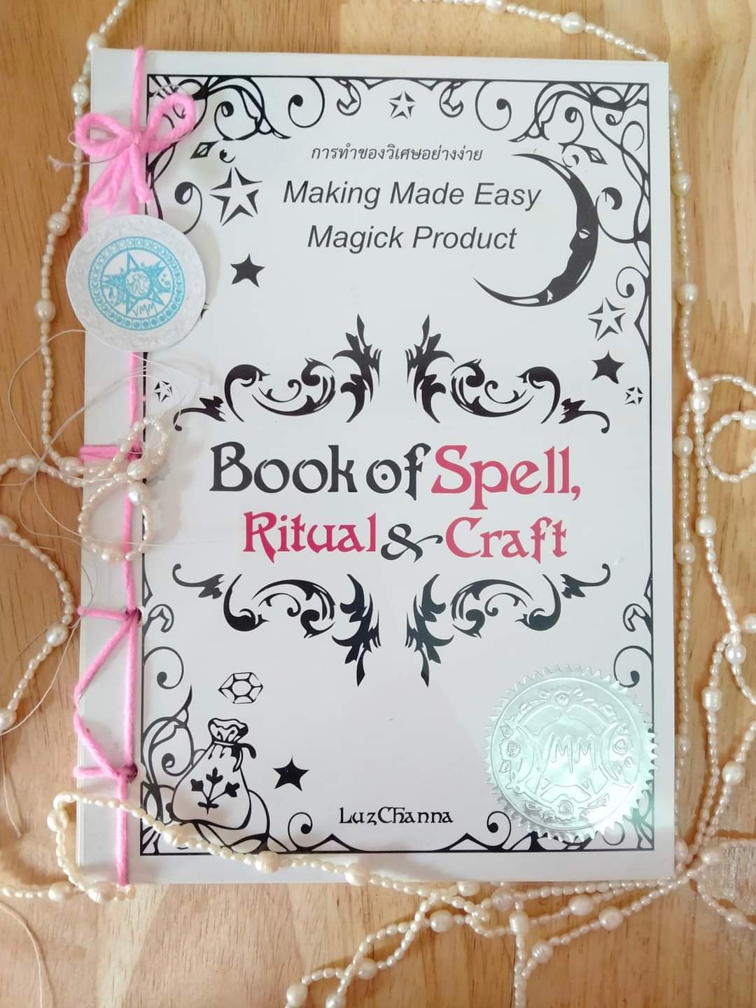 Book of Spell, Ritual&Craft ตำราการทำของวิเศษอย่างง่าย