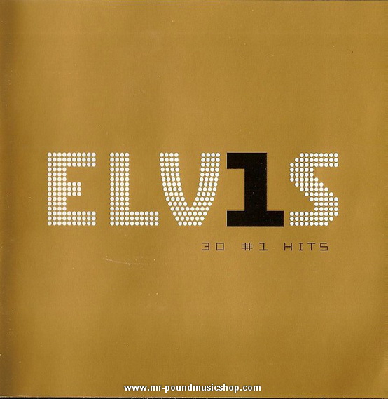 Elvis Presley - ELV1S 30 #1 Hits