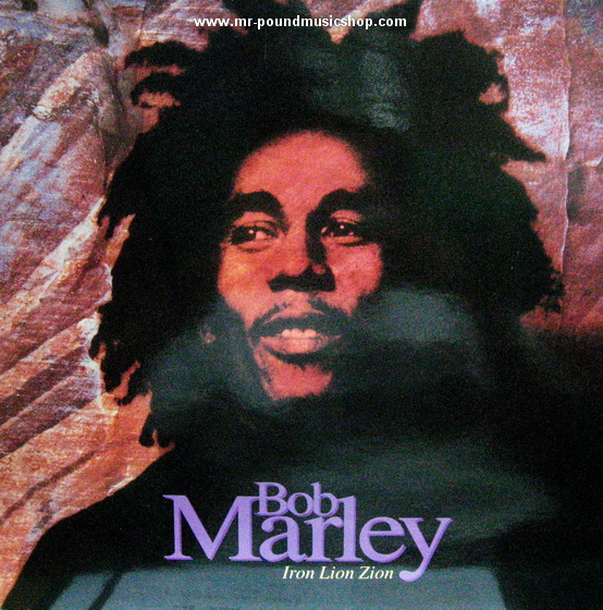 Bob Marley & The Wailers - Iron Lion Zion