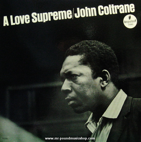 John Coltrane - A Love Supreme