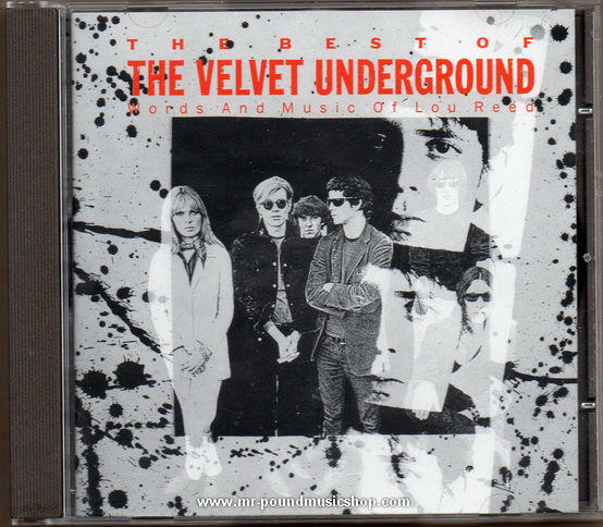 The Velvet Underground - The Best Of The Velvet Underground (Worlds And Music of Lou Reed)