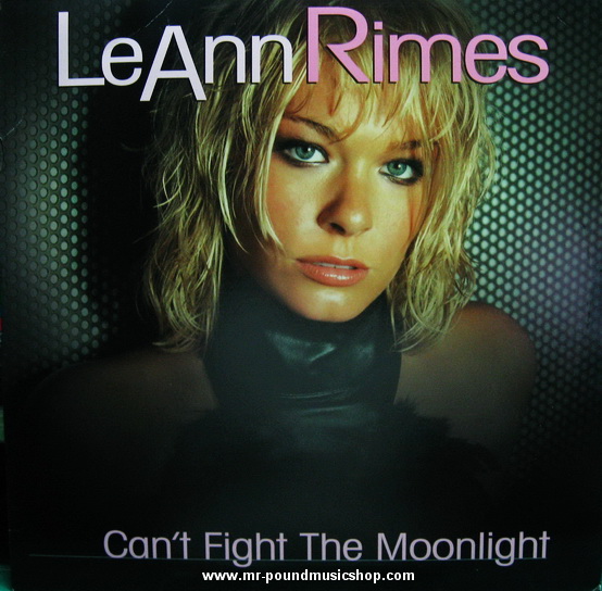 LeAnn Rimes - Can't Fight The Moonlight