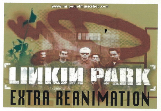 Linkin Park - Extra Reanimation