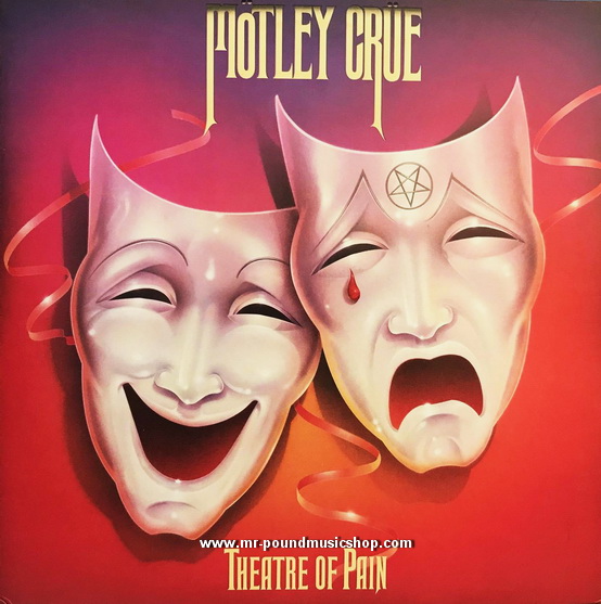 Motley Crue - Theatre Of Pain