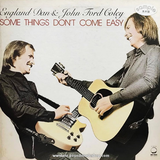 England Dan & John Ford Coley - Some Things Don't Come Easy