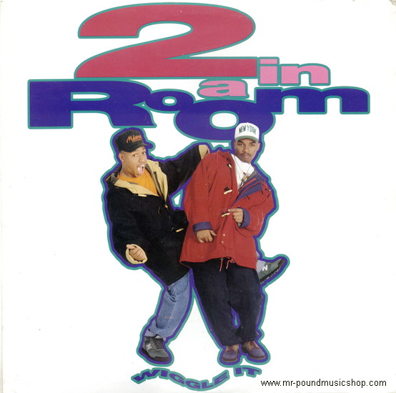 2 in a Room - Wiggle It