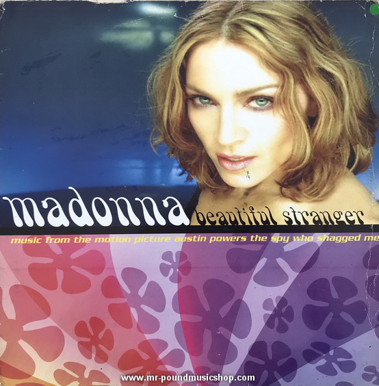 Madonna - Beautiful Stranger (Music From The Motion Picture Austin Powers "The Spy Who Shagged Me")
