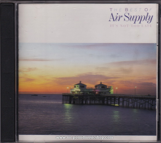 Air Supply - It's Not Too Late - The Best Of Air Supply