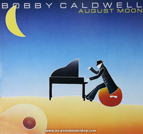 Bobby Caldwell - August Moon