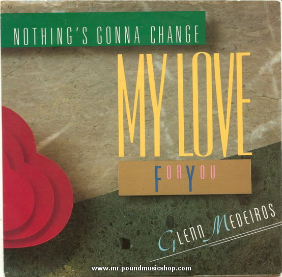 Glenn Medeiros - Nothing's Gonna Change My Love For You