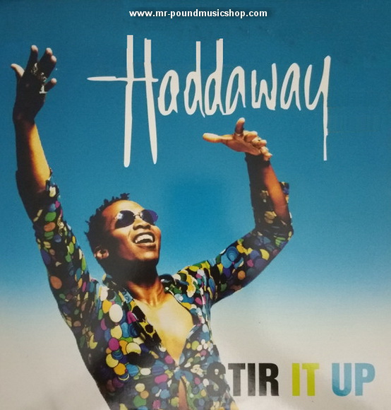 Haddaway - Stir It Up