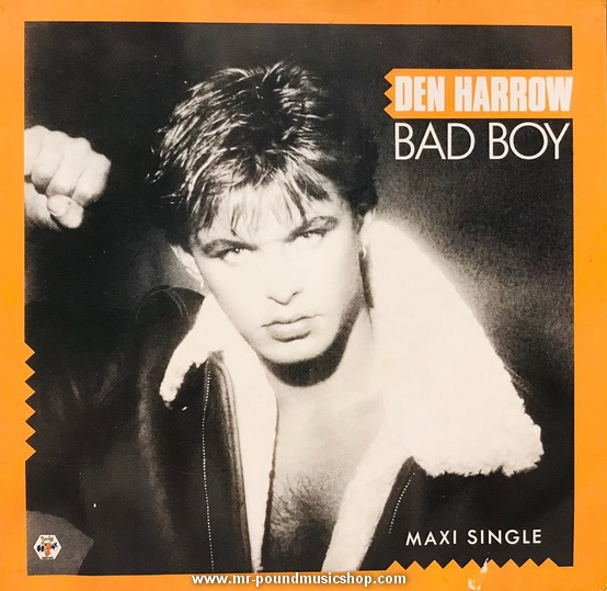 Den Harrow - Bad Boy